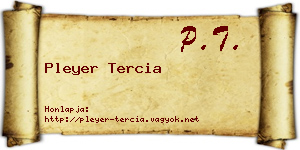 Pleyer Tercia névjegykártya